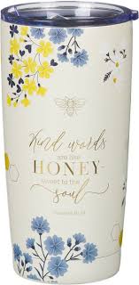Kind Words are Like Honey Stainless Steel Travel Tumbler - Proverbs 16:24