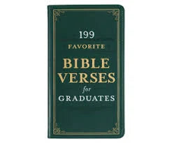 199 Favorite Bible Verses for Graduates Green Faux Leather Gift Book
