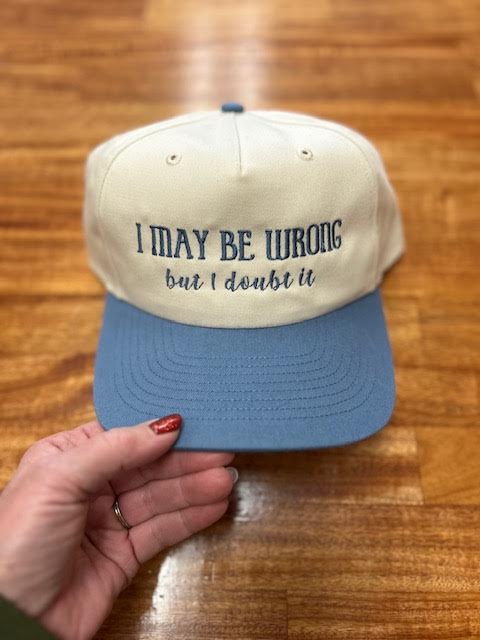 I May be Wrong 5-Panel Relaxed Hat