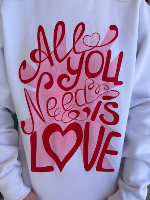 All You Need Is Love - Crewneck