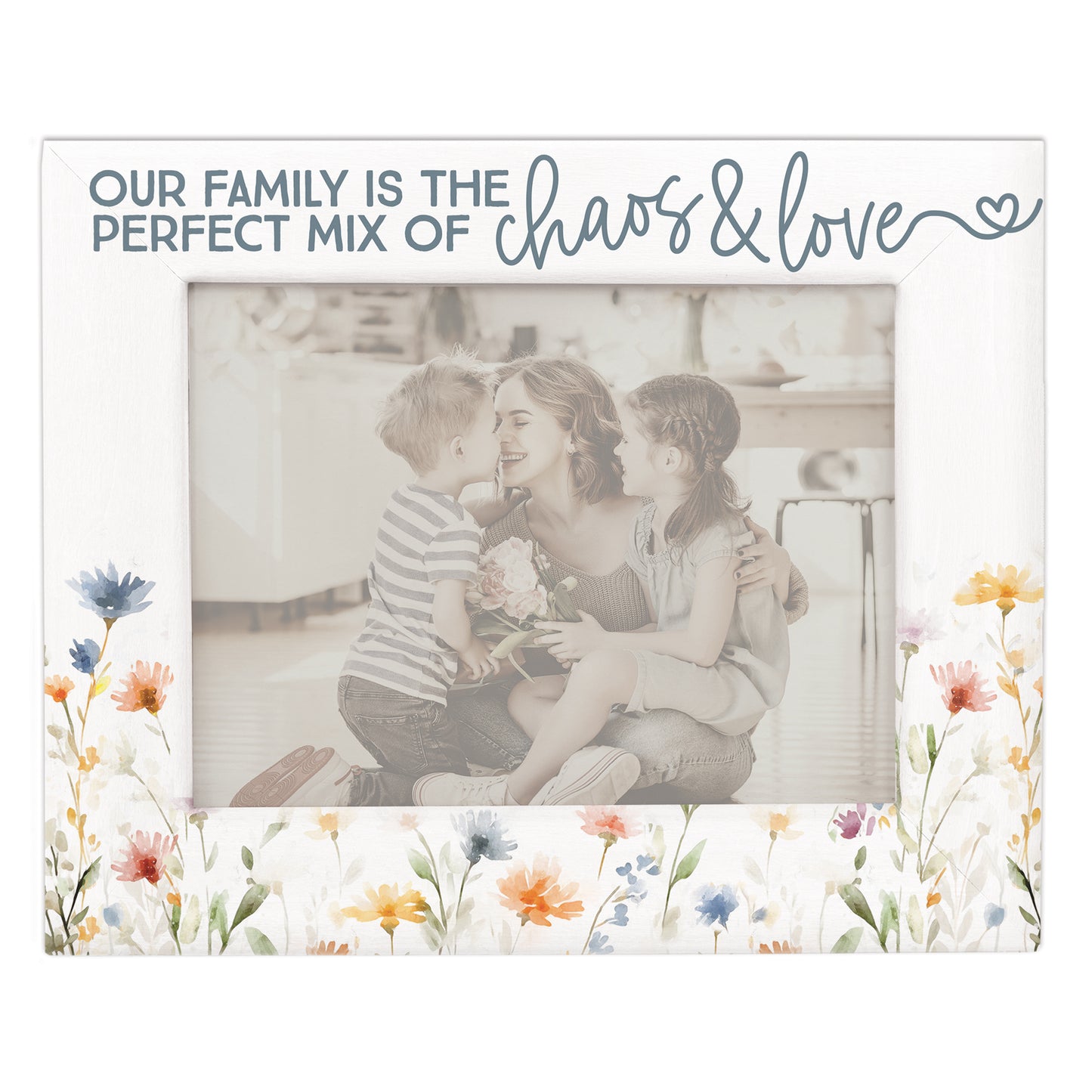 Family Chaos & Love with Flowers Picture Frame