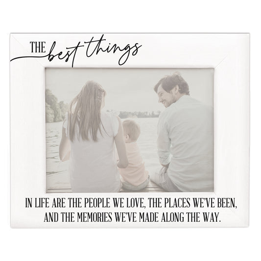 Best Things In Life B&W Picture Frame