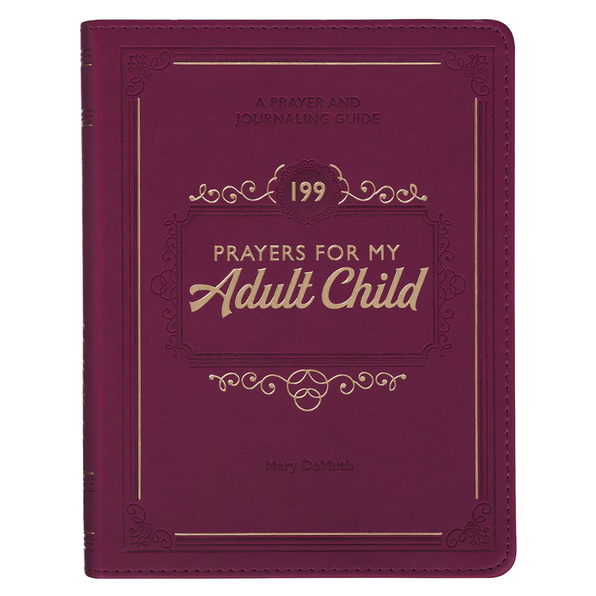 199 Prayers for My Adult Child Plum Faux Leather Prayer and Journaling Guide