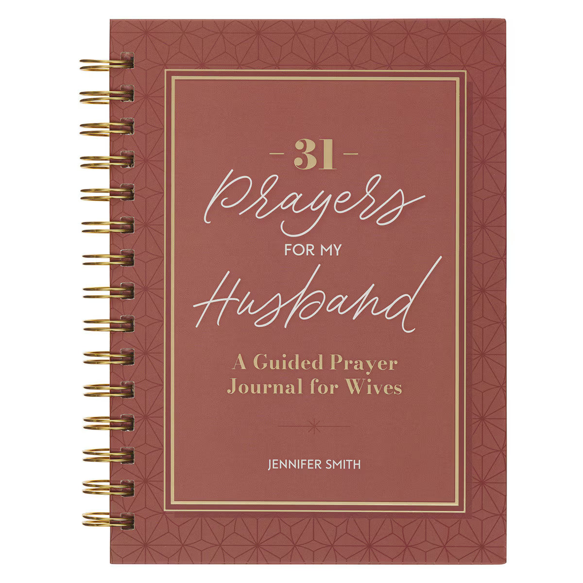 31 Prayers for My Husband Spiral Hardcover Prayer Journal for Wives