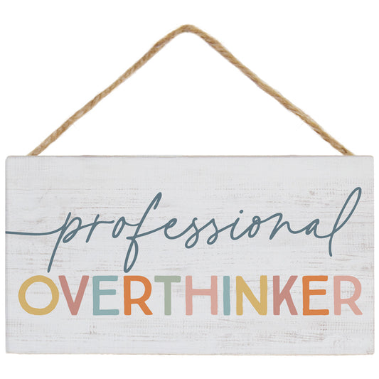 Small Hanging Wall Art - Professional Overthinker