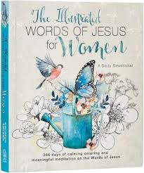 The Illustrated Words of Jesus for Women Devotional